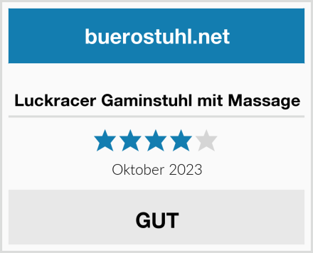  Luckracer Gaminstuhl mit Massage Test
